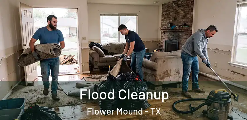  Flood Cleanup Flower Mound - TX