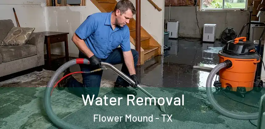  Water Removal Flower Mound - TX
